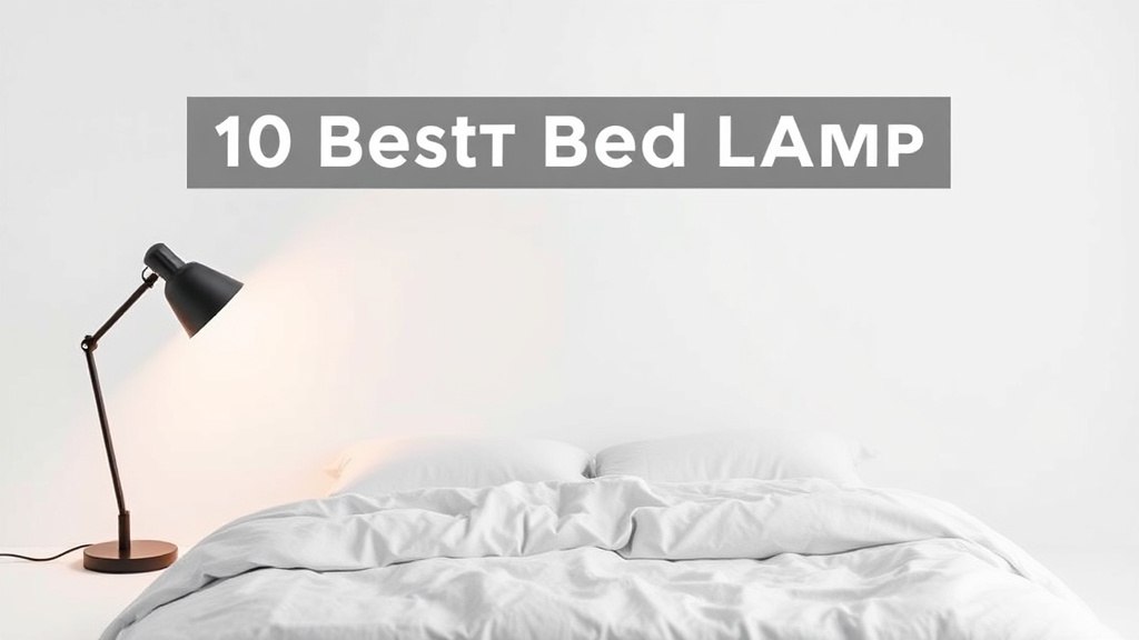 10 Best Bed Lamp [2026]