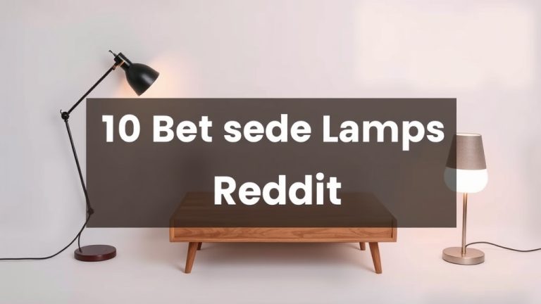 10 Best Bedside Lamps Reddit [2026]