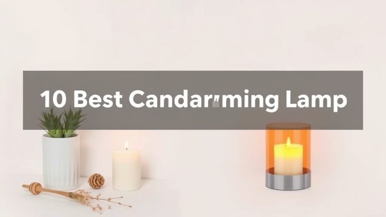 10 Best Candle Warming Lamp [2026]