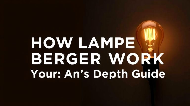 How Lampe Berger Works: An In-Depth Guide